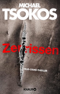 Zerrissen, Michael Tsokos