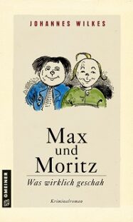 Max und Moritz – Was wirklich geschah, Johannes Wilkes