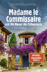 MadameLe Commissaire und die Mauer des Schweigens, Pierre Martin