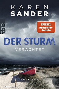 Der Sturm - Verachtet, Karen Sander