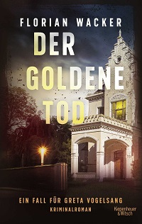 Der goldene Tod, Florian Wacker