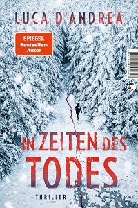 Zeiten des Todes, Luca D'Andrea