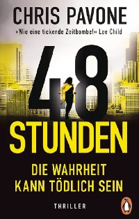 48 Stunden. Die Wahrheit kann tödlich sein, Chris Pavone