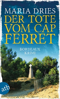 Der Tote vom Cap Ferret, Maria Dries