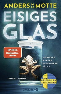 Eisiges Glas, Anders de la Motte