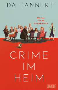 Crime im Heim, Ida Tannert