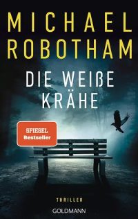 Die weiße Krähe, Michael Robotham